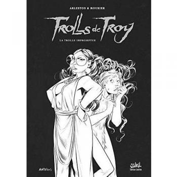 Trolls de Troy T17: La Trolle impromptue
