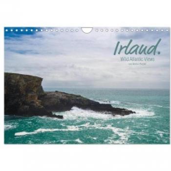 Wandkalender 2024 Irland Wild Atlantic Views DIN A4 quer