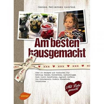 Am besten hausgemacht | Cosima Bellersen Quirini | Buch
