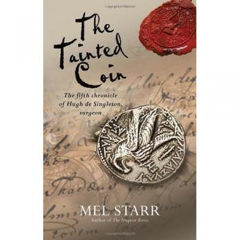 The Tainted Coin: The Fifth Chronicle of Hugh de Singleton, Surgeon