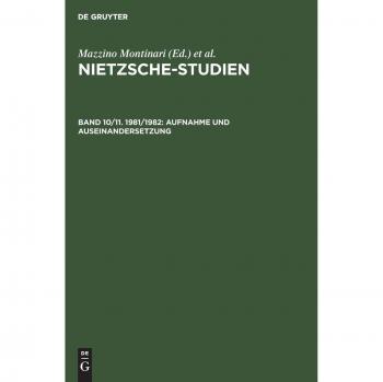 Nietzsche-Studien, 1981-1982 Internationales Jahrbuch Fuer Die Nietzsche-Forschung,  NIETZSCHE-STUDIEN