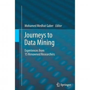 Journeys to Data Mining
