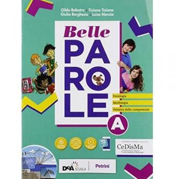 Belle parole. Con palestra competenze, Scrittura verso l'esame, Pieghevole per il ripasso. Per la Scuola
