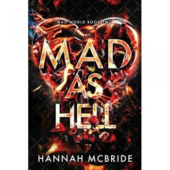Mad As Hell: Enemies-to-Lovers College Romance