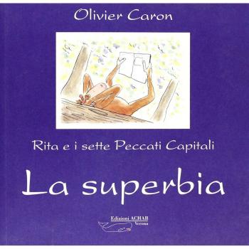 La superbia. Rita e i sette peccati capitali