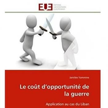 Le coût d’opportunité de la guerre: Application au cas du Liban