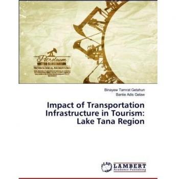 Impact of Transportation Infrastructure in Tourism: Lake Tana Region