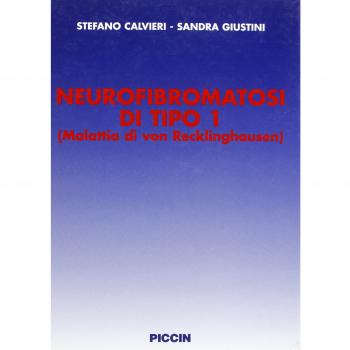 Neurofibromatosi di tipo 1. Malattia di von Recklinghausen