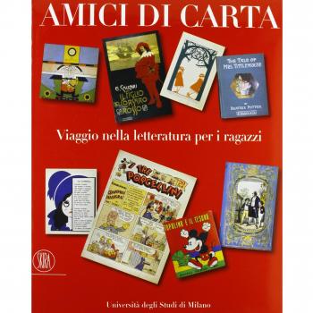 Amici di carta. Viaggio nella letteratura per i ragazzi