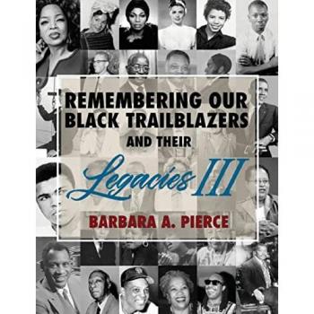 Remembering Our Black Trailblazers and Their Legacies III