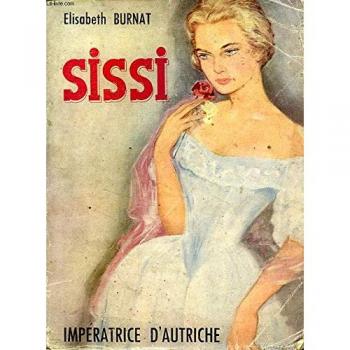 Sissi : Impératrice d'Autriche