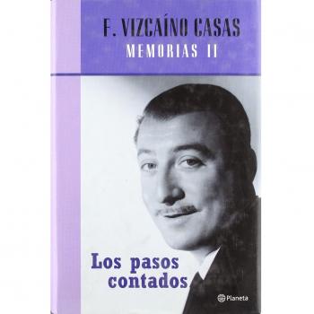 Los pasos contados. Memorias II