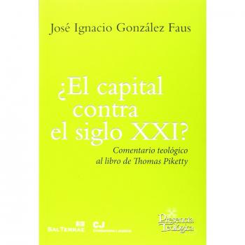 ¿El Capital Contra El Siglo Xxi?