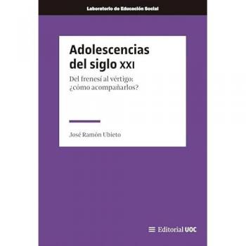 Adolescencias del siglo xxi