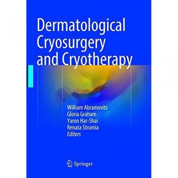 Dermatological Cryosurgery and Cryotherapy