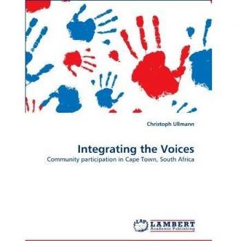 Integrating the Voices: Community participation in Cape Town, South Africa