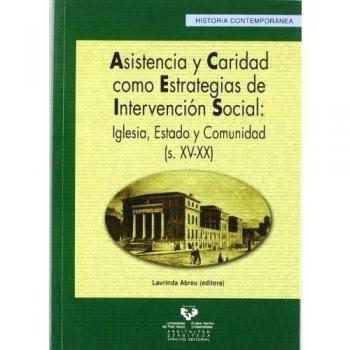 Asistencia y caridad como estrategias de intevención social: