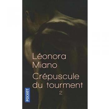 Crépuscule du tourment, volume 2