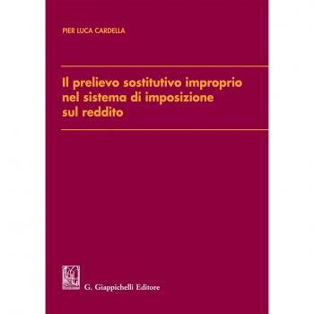Il prelievo sostitutivo improprio nel sistema di imposizione sul reddito