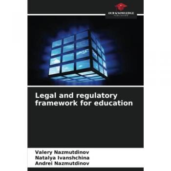 Legal and regulatory framework for education