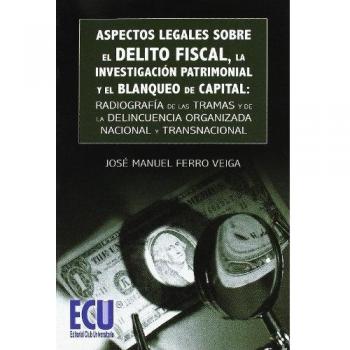 Aspectos legales sobre el delito fiscal (Tapa blanda).