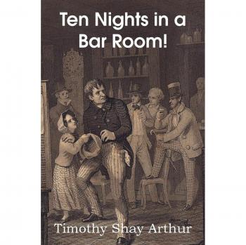 Ten Nights in a Bar Room!