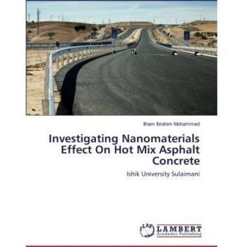Investigating Nanomaterials Effect On Hot Mix Asphalt Concrete