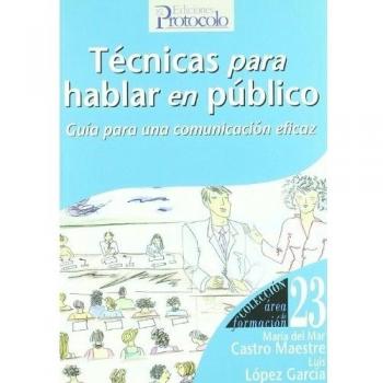 Tecnicas para hablar en publico guia para una comunicacion e
