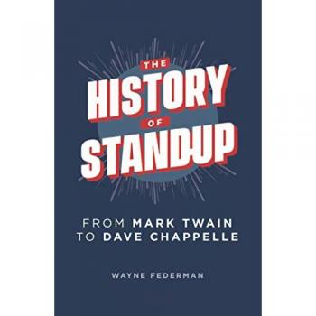 The History of Stand-Up: From Mark Twain to Dave Chappelle