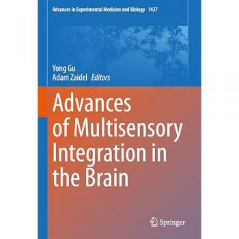 Advances of Multisensory Integration in the Brain