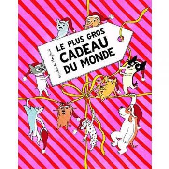 Le plus gros cadeau du monde