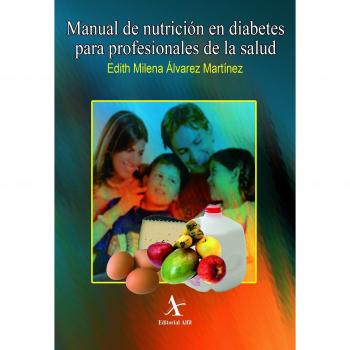 Manual de nutrición en diabetes para profesionales.