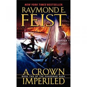 A Crown Imperiled: Book Two of the Chaoswar Saga