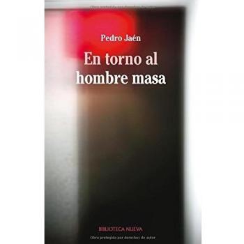 En torno al hombre masa