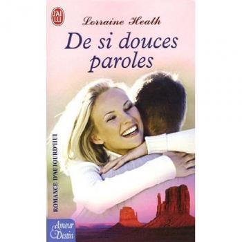 De si douces paroles