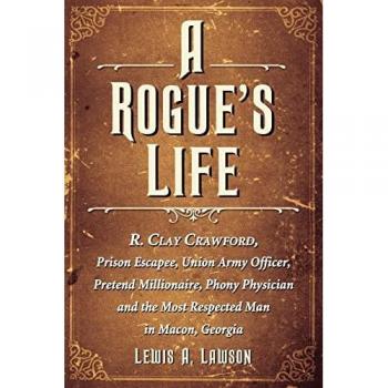 Lawson, Lewis A.: A Rogue's Life