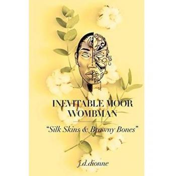 Inevitable Moor Wombman: Silk Skins & Brawny Bones