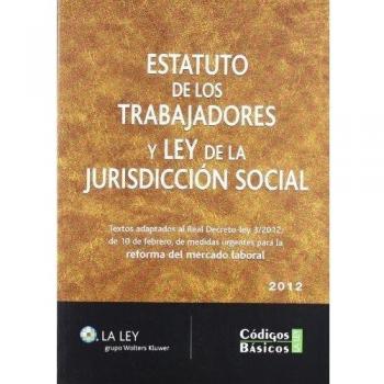 Estatuto de los trabajadores y ley de la jurisdicción social