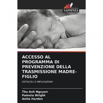 ACCESSO AL PROGRAMMA DI PREVENZIONE DELLA TRASMISSIONE MADRE-FIGLIO: OSTACOLI E IMPLICAZIONI