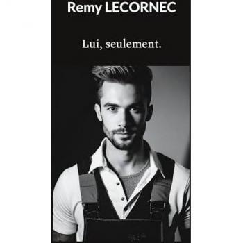Lui, seulement.