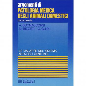 Patologia medica degli animali domestici. Malattie del sistema nervoso centrale
