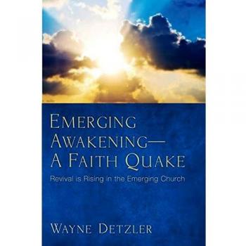 Emerging Awakening-A Faith Quake