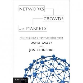 Networks Crowds and Markets