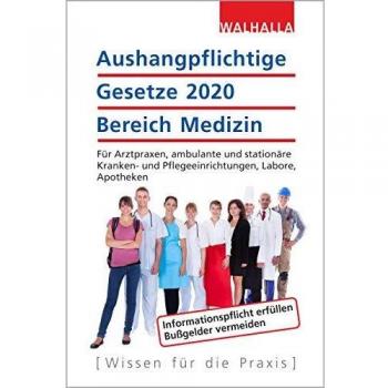 Aushangpflichtige Gesetze 2020 Bereich Medizin