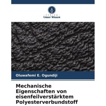 Mechanische Eigenschaften von eisenfeilverstärktem Polyesterverbundstoff