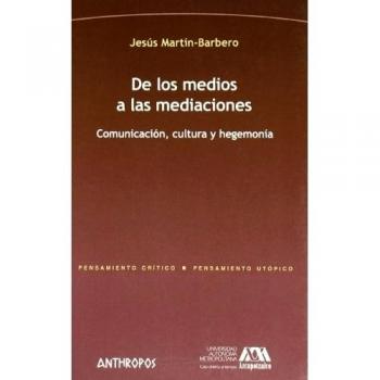 De los medios a las mediaciones