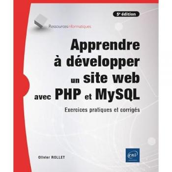 Apprendre à développer un site web avec PHP et MySQL