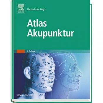 Claudia Focks Atlas Akupunktur