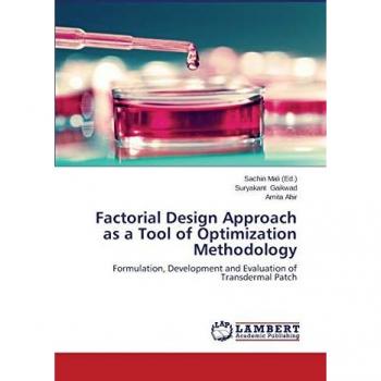 Factorial Design Approach as a Tool of Optimization Methodology: Formulation, Development and Evaluation of Transdermal Patch