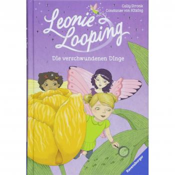 Cally Stronk Leonie Looping, Band 5: Die Verschwundenen Dinge (Erstleser)